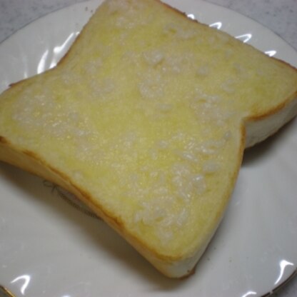 塩味のトーストは初めてです。おいしかったです。柔らかいパンが好きなので柔らかパンで作りました。ごちそうさまです(*^。^*)